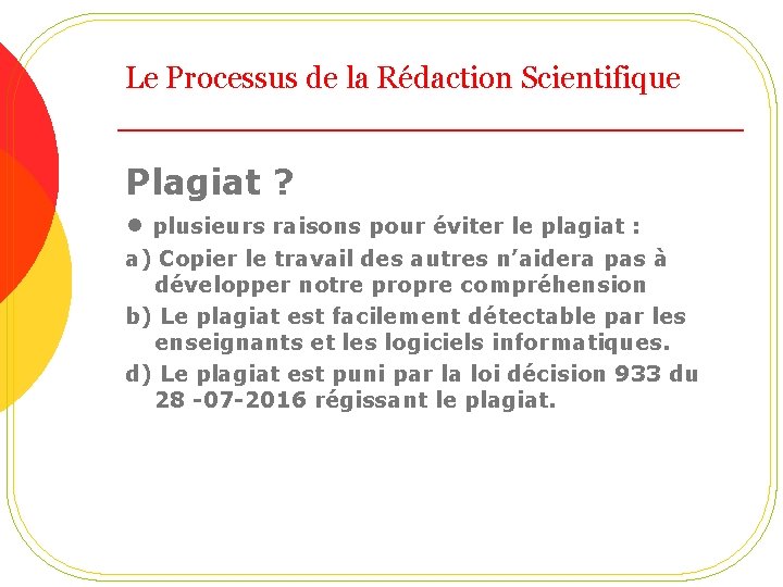 Le Processus de la Rédaction Scientifique Plagiat ? • plusieurs raisons pour éviter le