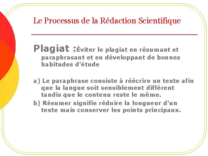 Le Processus de la Rédaction Scientifique Plagiat : Éviter le plagiat en résumant et