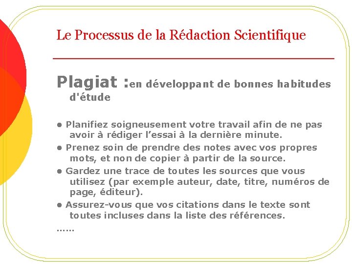 Le Processus de la Rédaction Scientifique Plagiat : en développant de bonnes habitudes d'étude