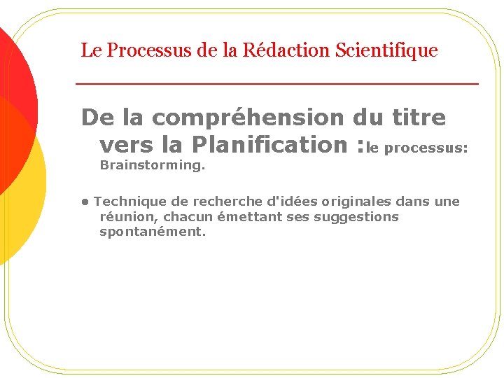 Le Processus de la Rédaction Scientifique De la compréhension du titre vers la Planification