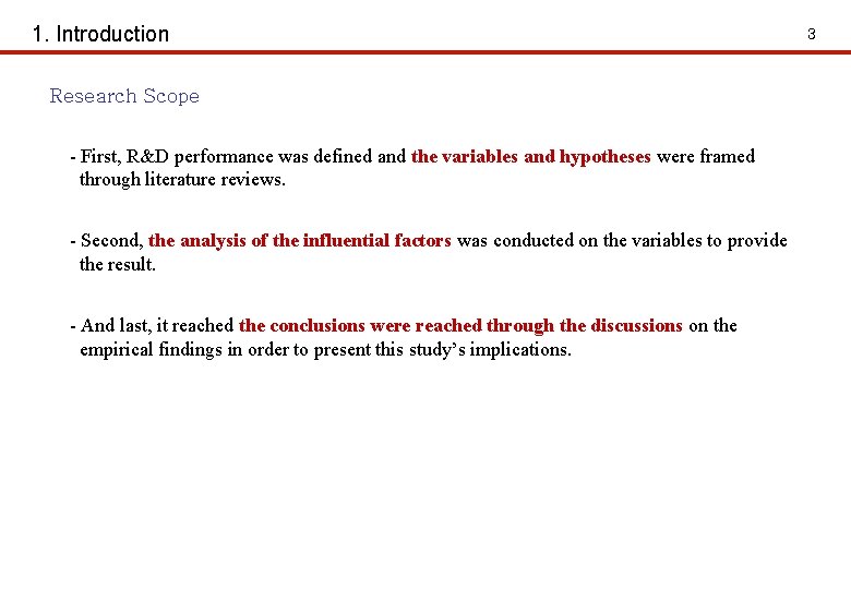 1. Introduction Research Scope - First, R&D performance was defined and the variables and