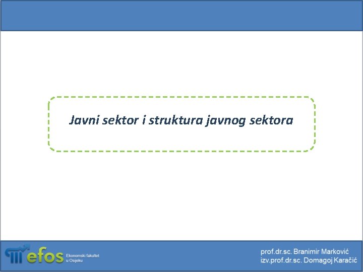 Javni sektor i struktura javnog sektora 