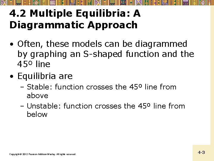 4. 2 Multiple Equilibria: A Diagrammatic Approach • Often, these models can be diagrammed