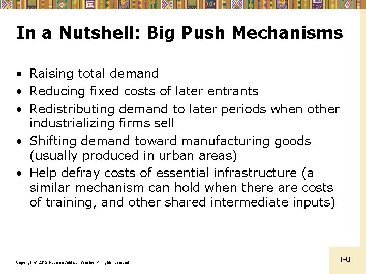 In a Nutshell: Big Push Mechanisms • Raising total demand • Reducing fixed costs