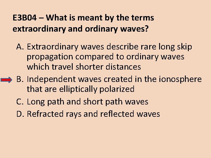 E 3 B 04 – What is meant by the terms extraordinary and ordinary