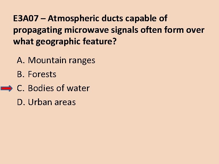 E 3 A 07 – Atmospheric ducts capable of propagating microwave signals often form