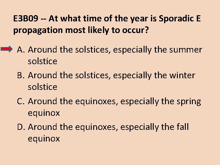 E 3 B 09 -- At what time of the year is Sporadic E