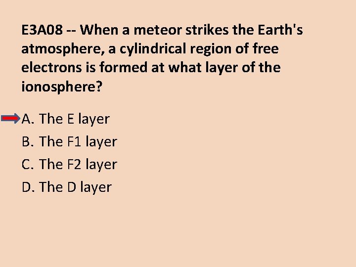 E 3 A 08 -- When a meteor strikes the Earth's atmosphere, a cylindrical