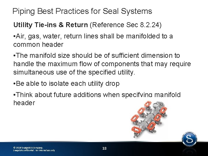 Piping Best Practices for Seal Systems Utility Tie-ins & Return (Reference Sec 8. 2.