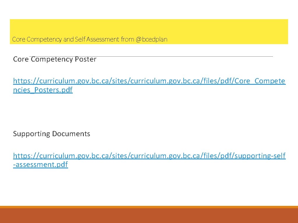 Core Competency and Self Assessment from @bcedplan Core Competency Poster https: //curriculum. gov. bc.