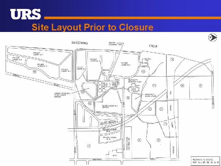 Site Layout Prior to Closure 