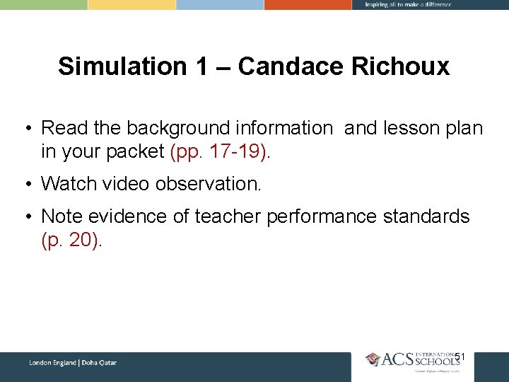 Simulation 1 – Candace Richoux • Read the background information and lesson plan in