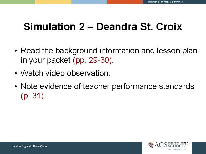 Simulation 2 – Deandra St. Croix • Read the background information and lesson plan