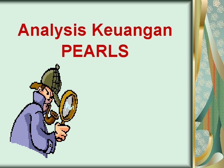 Analysis Keuangan PEARLS 