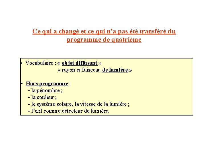 Ce qui a changé et ce qui n’a pas été transféré du programme de