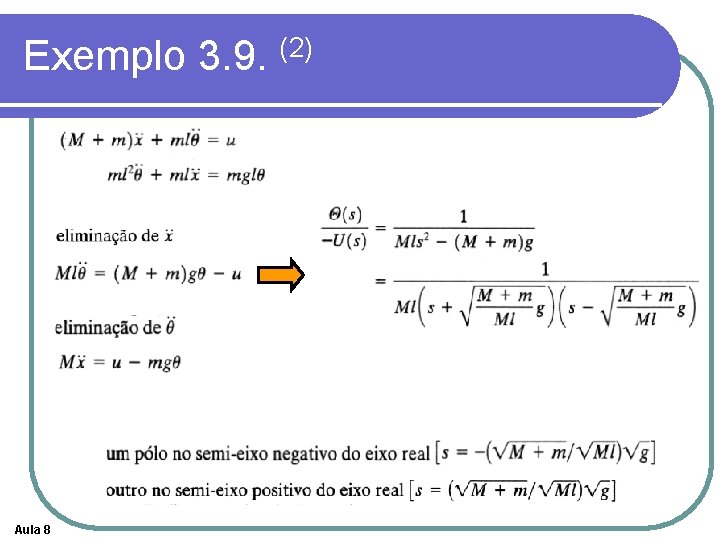 Exemplo 3. 9. (2) Aula 8 