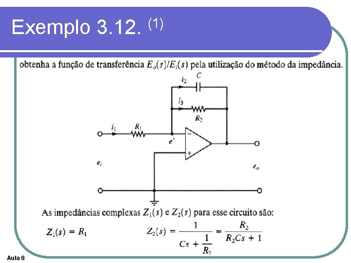 Exemplo 3. 12. (1) Aula 8 