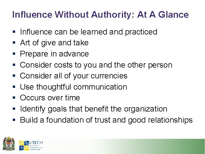 Influence Without Authority: At A Glance § § § § § Influence can be Influence Without Authority: At A Glance § § § § § Influence can be