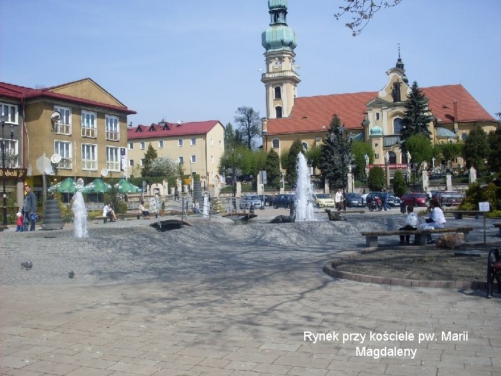 Rynek przy kościele pw. Marii Magdaleny 