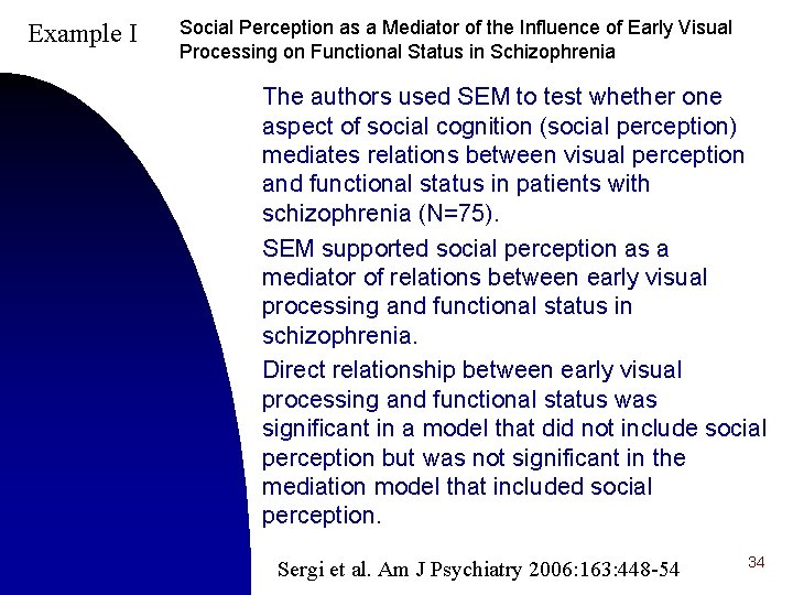 Example I Social Perception as a Mediator of the Influence of Early Visual Processing