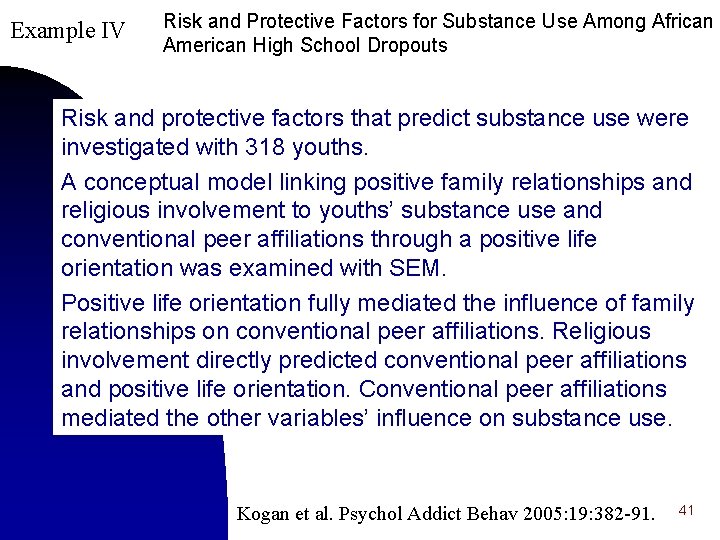 Example IV Risk and Protective Factors for Substance Use Among African American High School