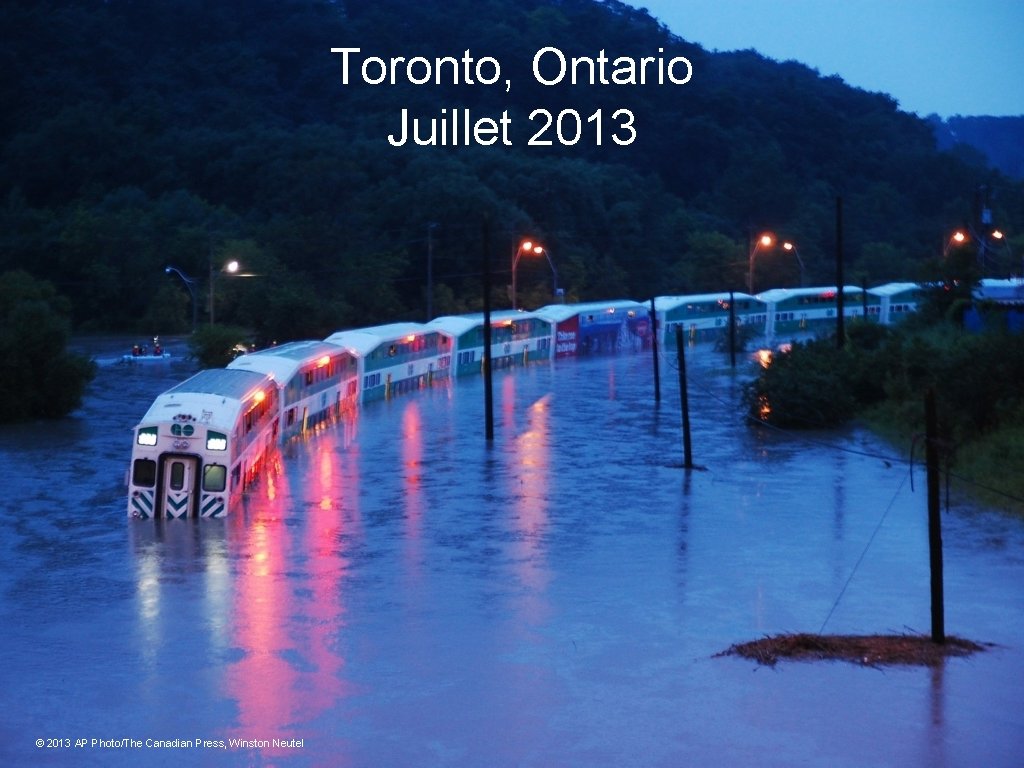 Toronto, Ontario Juillet 2013 © 2013 AP Photo/The Canadian Press, Winston Neutel 