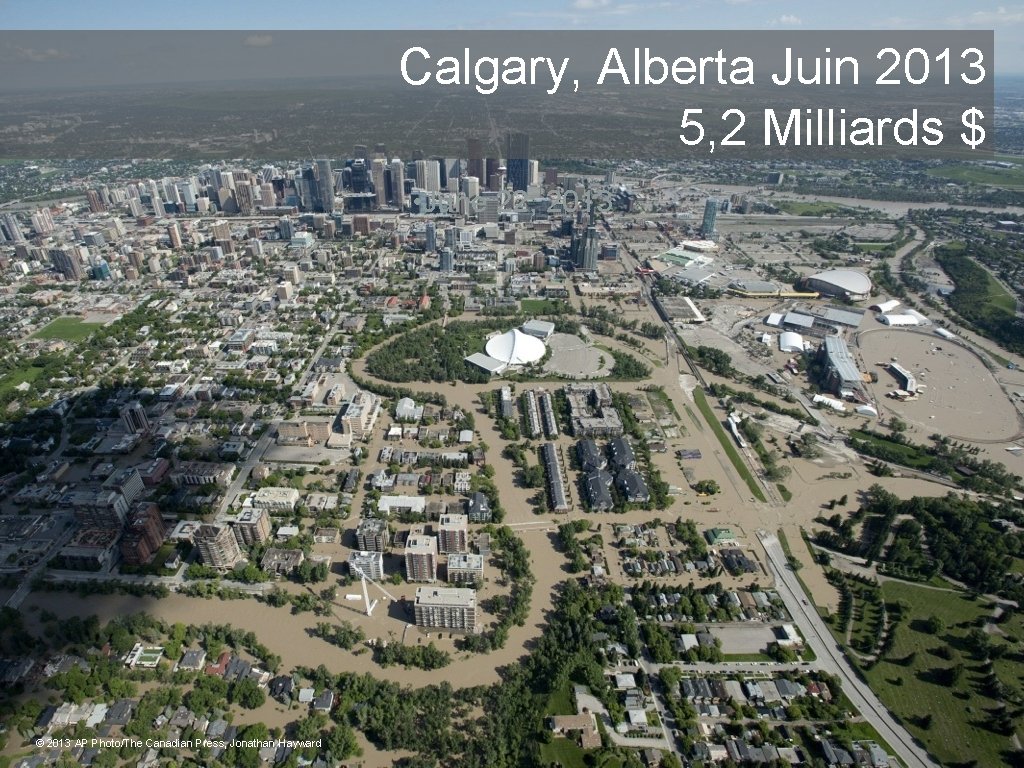 Calgary, Alberta Juin 2013 5, 2 Milliards $ • June 22, 2013 © 2013