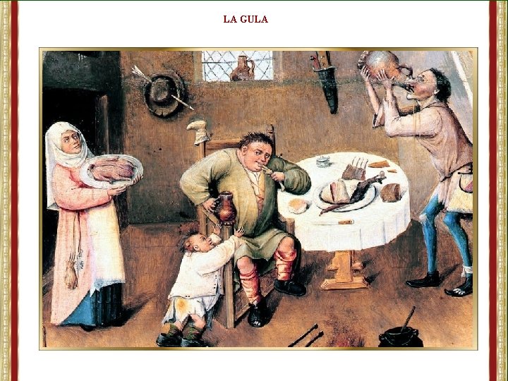 LA GULA 