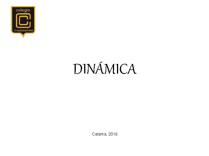 DINÁMICA Calama, 2016 