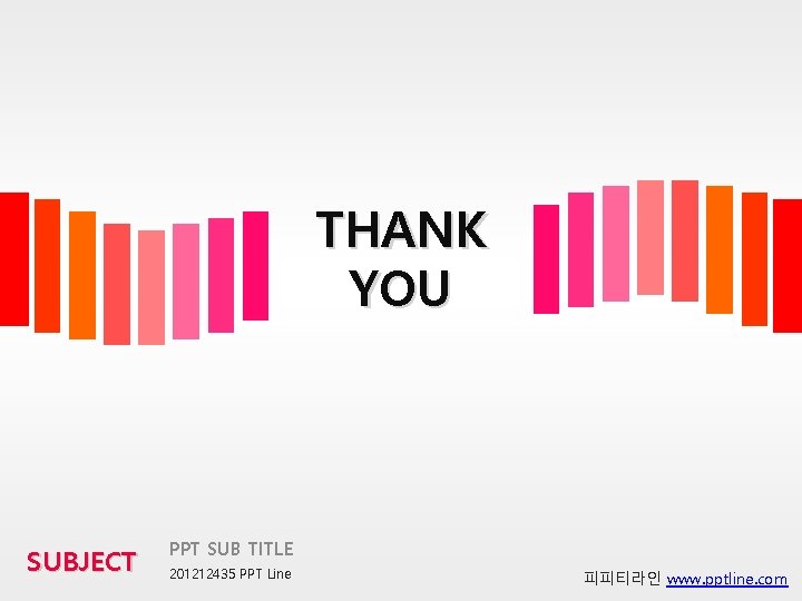 THANK YOU SUBJECT PPT SUB TITLE 201212435 PPT Line 피피티라인 www. pptline. com 