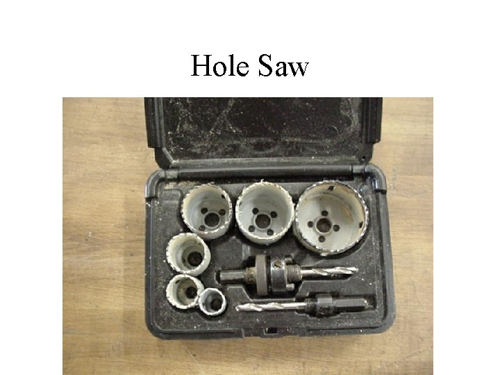 Hole Saw 