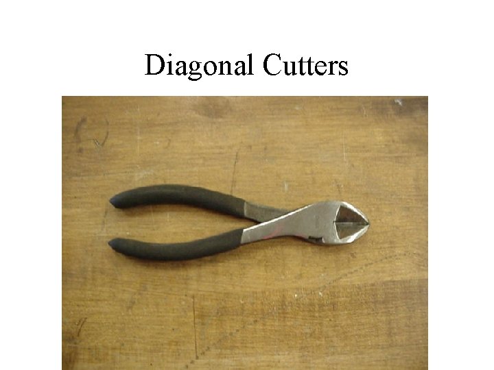 Diagonal Cutters 