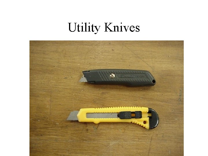 Utility Knives 