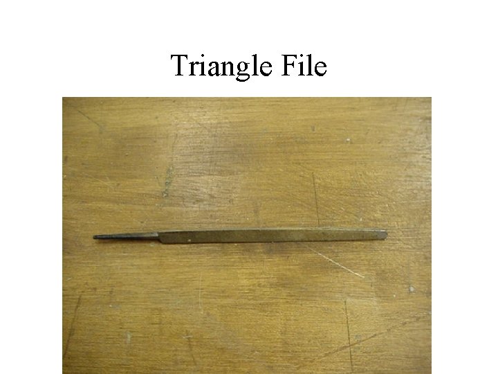 Triangle File 