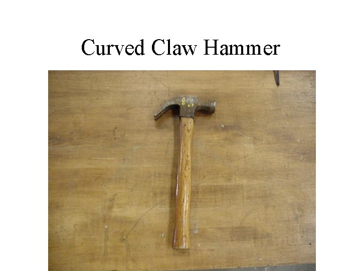 Curved Claw Hammer 
