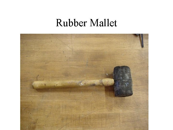 Rubber Mallet 