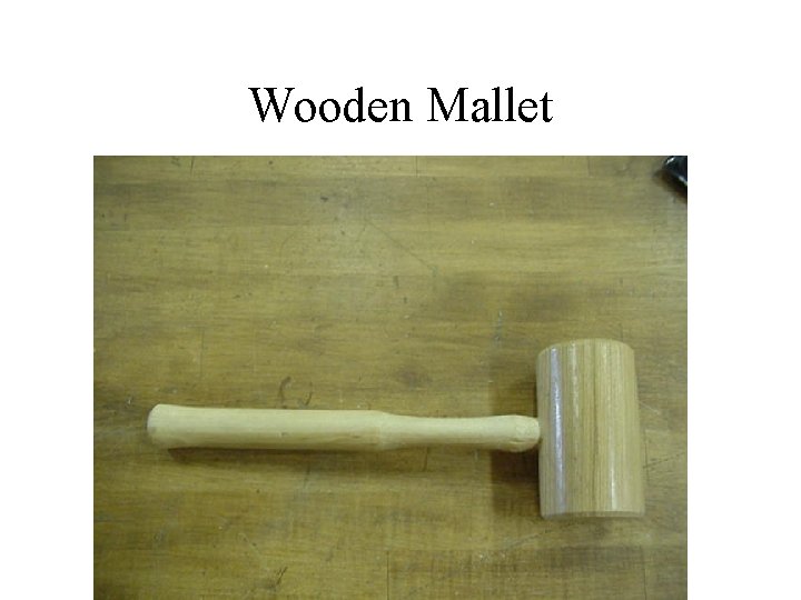 Wooden Mallet 