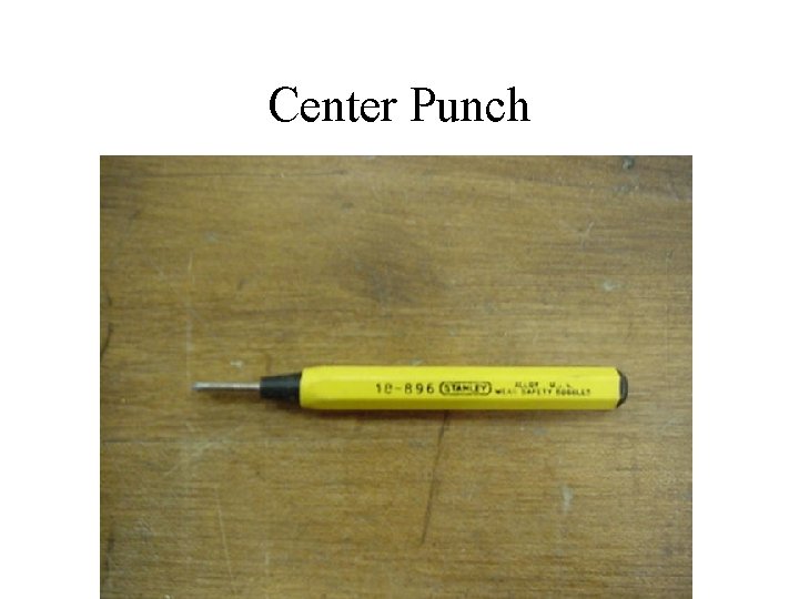Center Punch 