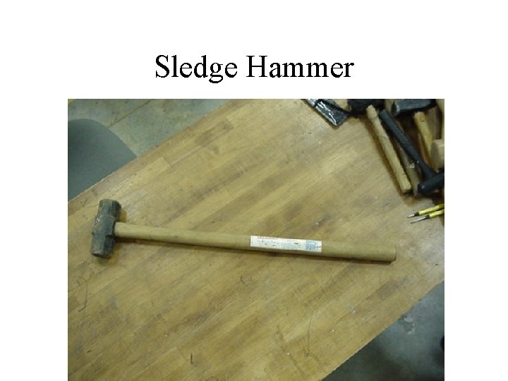 Sledge Hammer 