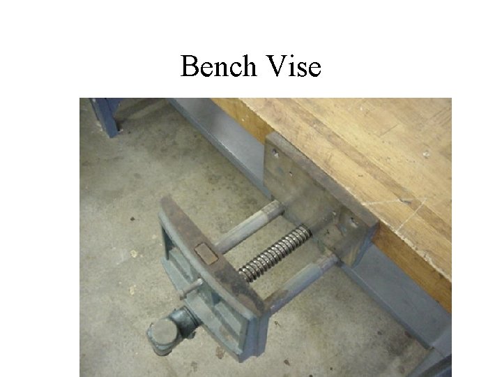 Bench Vise 