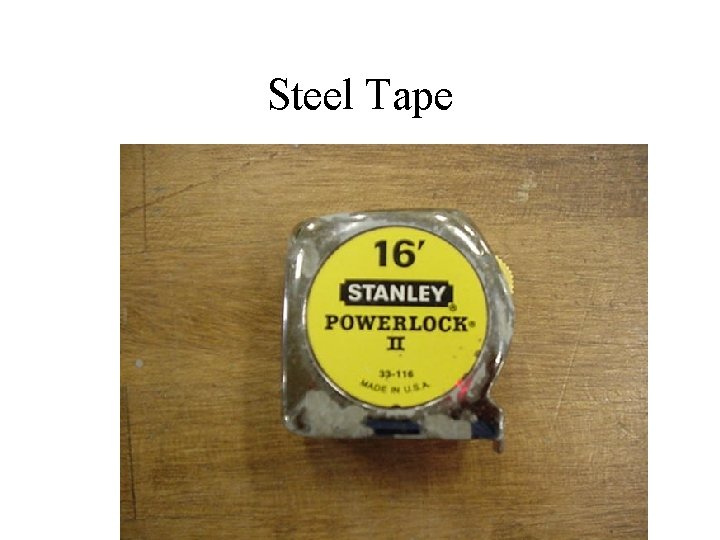 Steel Tape 