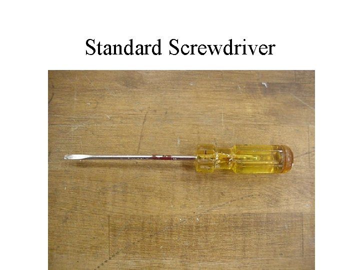 Standard Screwdriver 