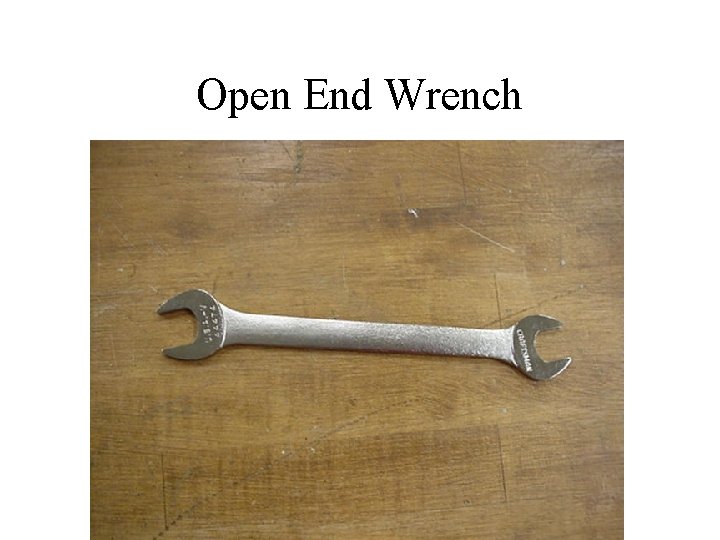 Open End Wrench 