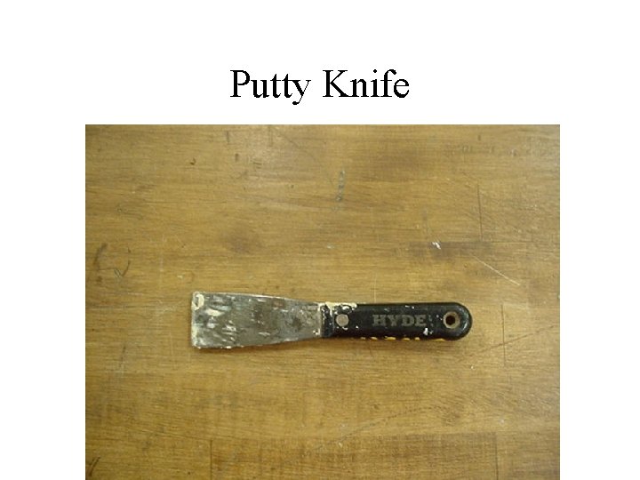 Putty Knife 