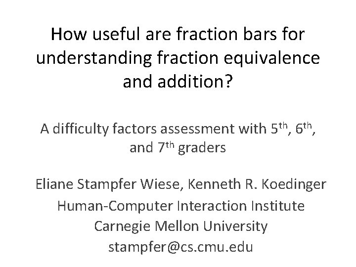 How useful are fraction bars for understanding fraction equivalence and addition? A difficulty factors