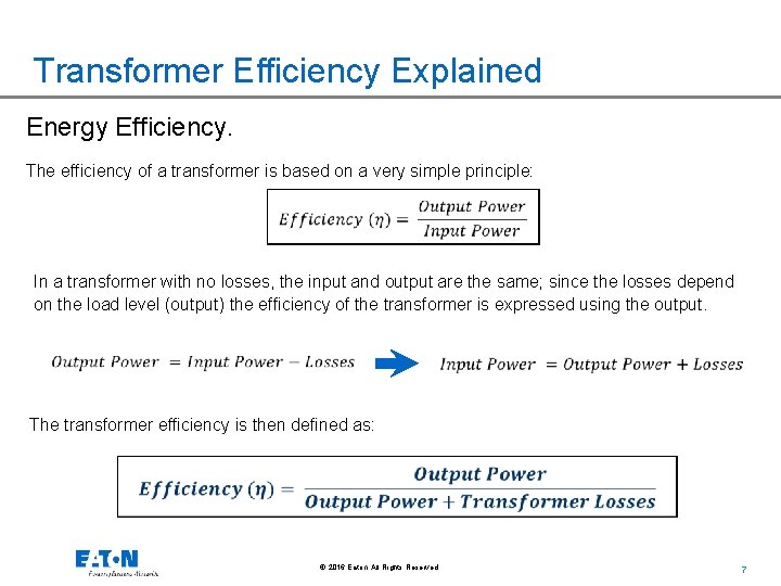 Transformer Efficiency Explained Energy Efficiency. The efficiency of a transformer is based on a