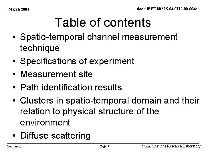 doc. : IEEE 802. 15 -04 -0112 -00 -004 a March 2004 Table of