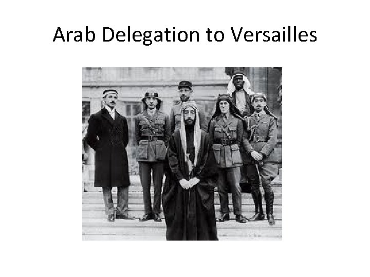 Arab Delegation to Versailles 