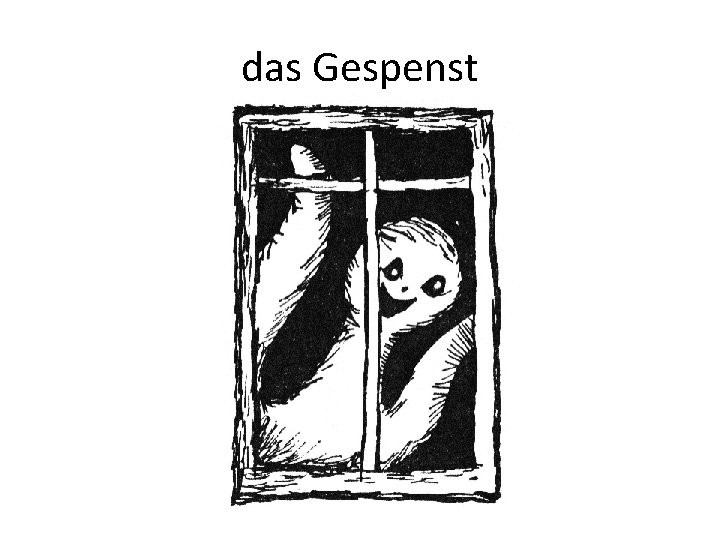 das Gespenst 