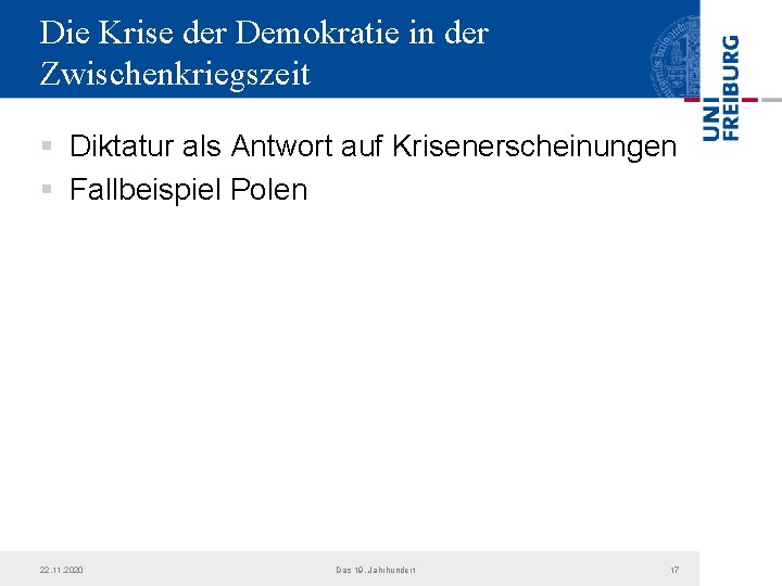 Die Krise der Demokratie in der Zwischenkriegszeit § Diktatur als Antwort auf Krisenerscheinungen §